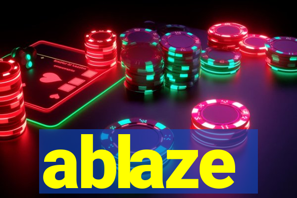 ablaze