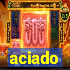 aciado