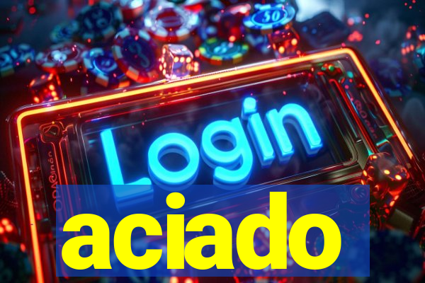 aciado