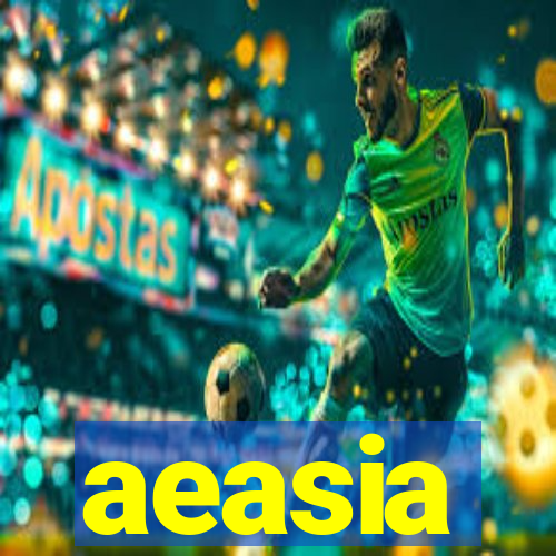 aeasia