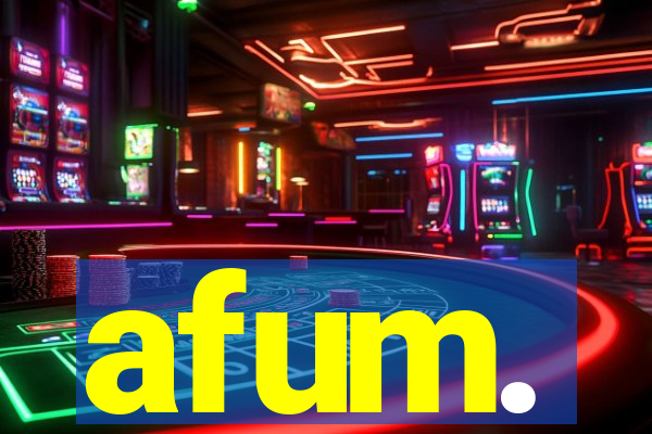 afum.