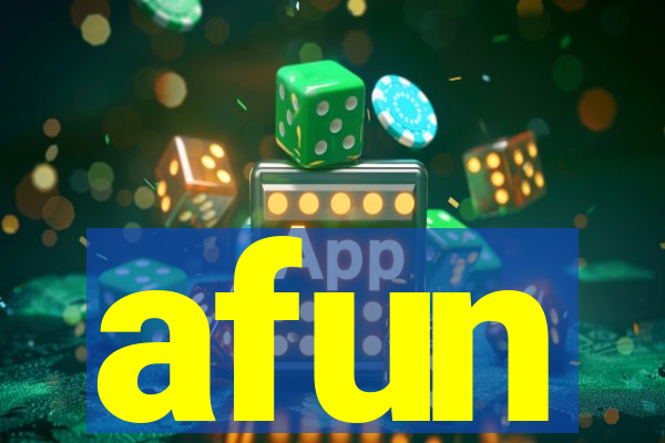 afun