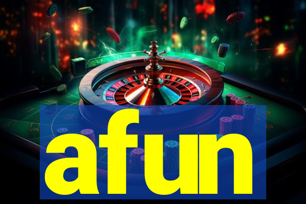afun