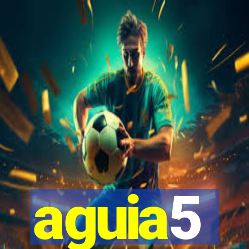 aguia5