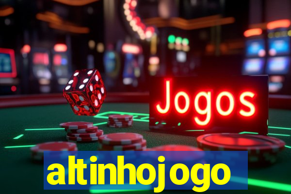altinhojogo