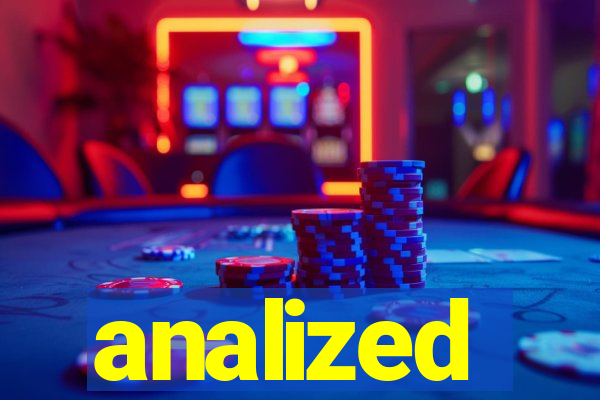 analized