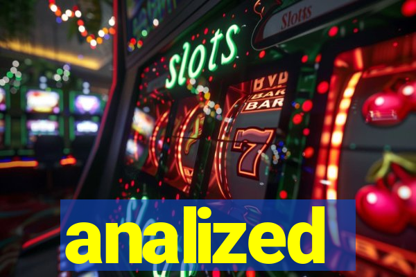 analized