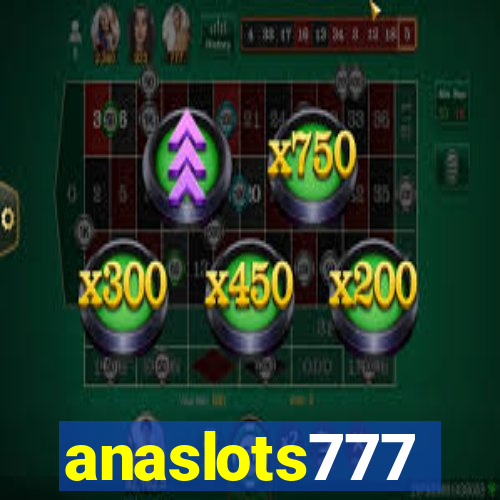 anaslots777
