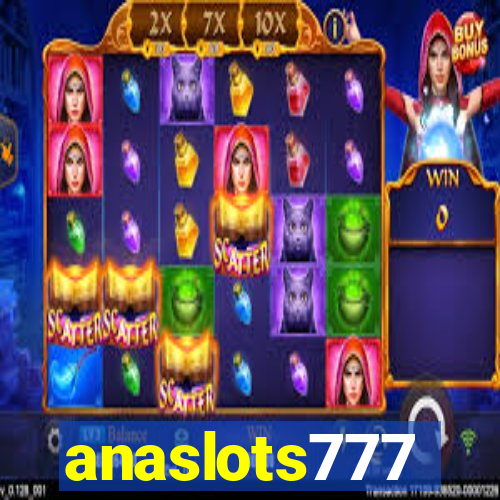 anaslots777