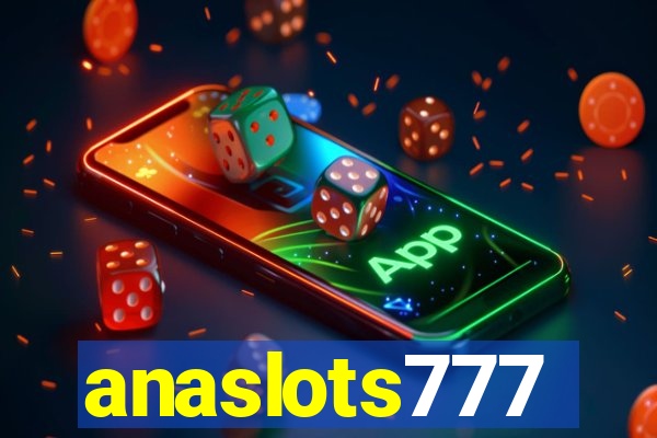 anaslots777