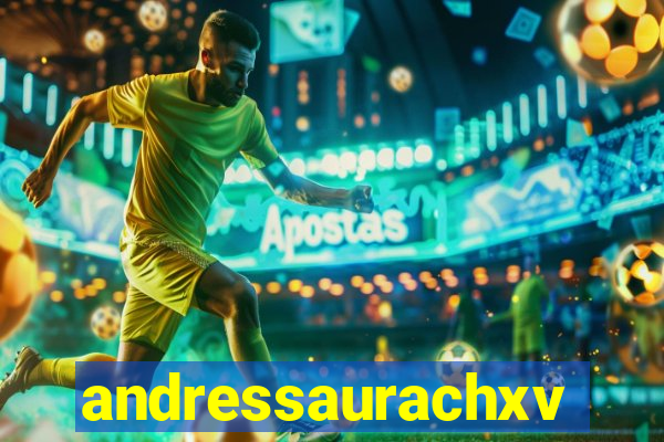 andressaurachxvideos