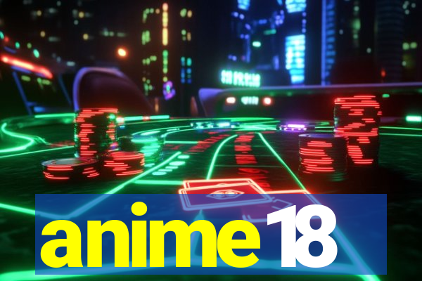 anime18