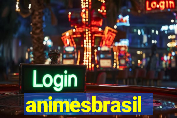 animesbrasil