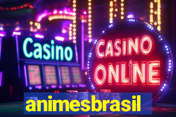 animesbrasil