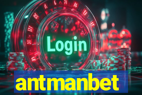 antmanbet