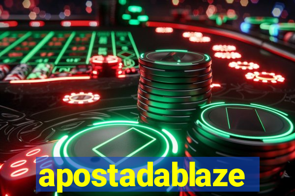 apostadablaze