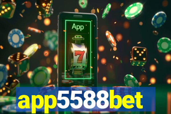 app5588bet