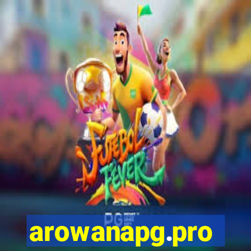 arowanapg.pro