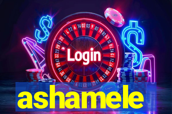 ashamele
