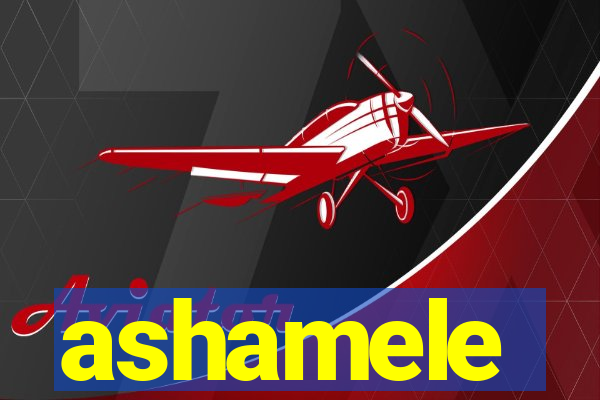 ashamele