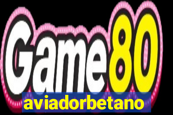 aviadorbetano