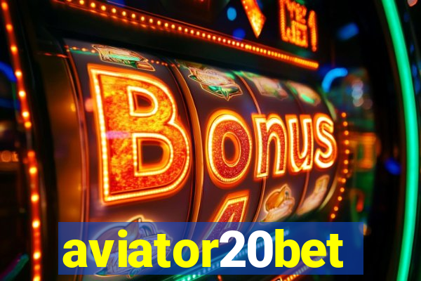 aviator20bet