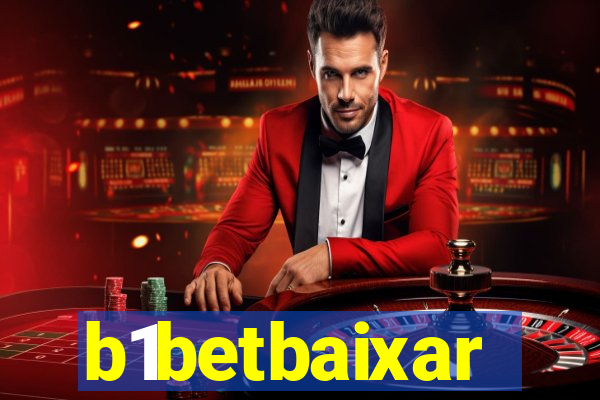 b1betbaixar