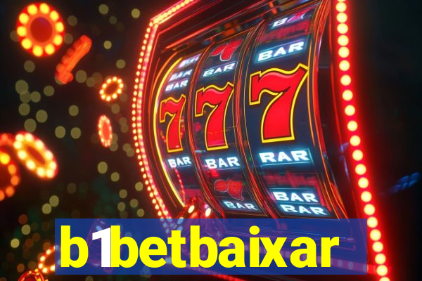 b1betbaixar