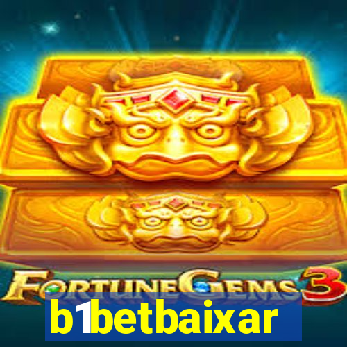 b1betbaixar