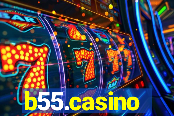 b55.casino