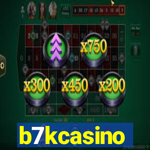 b7kcasino