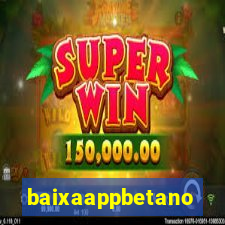 baixaappbetano