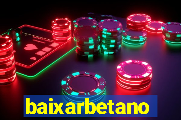 baixarbetano