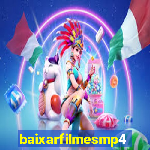 baixarfilmesmp4