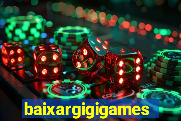 baixargigigames