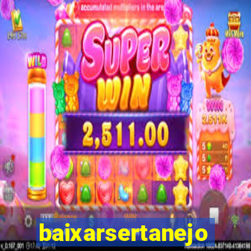 baixarsertanejo