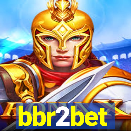 bbr2bet