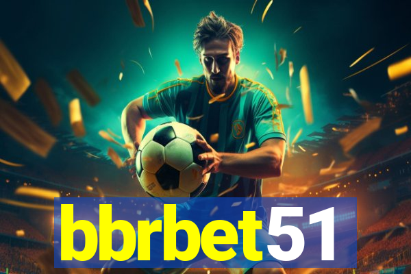 bbrbet51