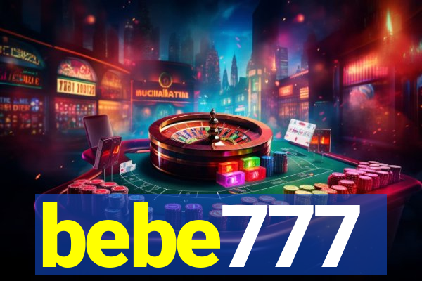 bebe777
