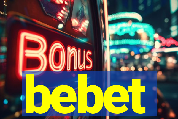 bebet