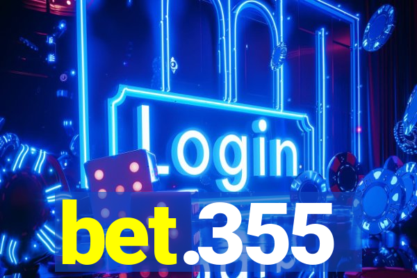 bet.355