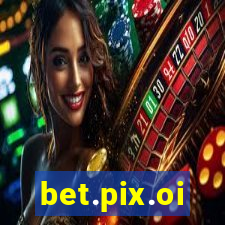 bet.pix.oi