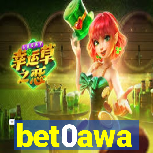bet0awa