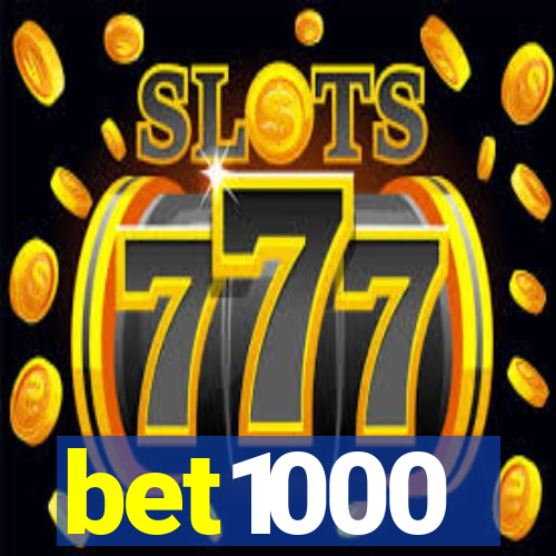 bet1000