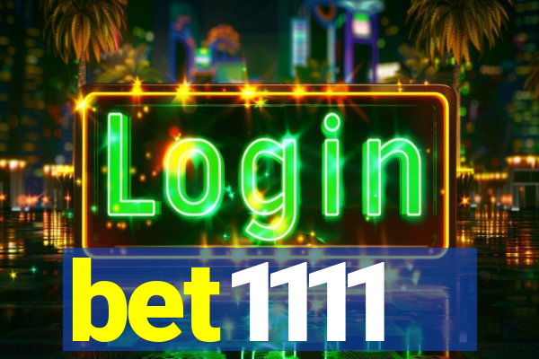 bet1111