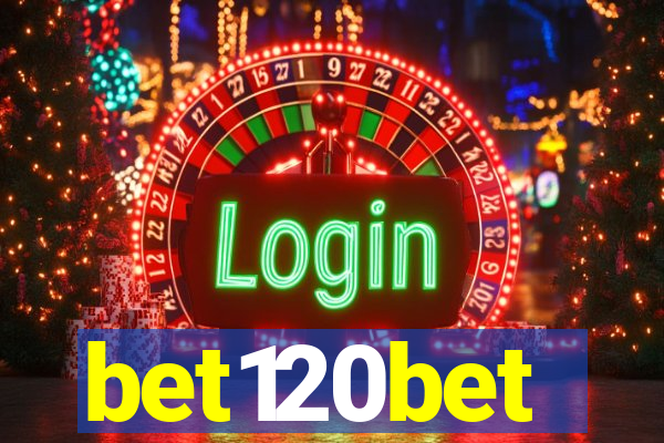 bet120bet
