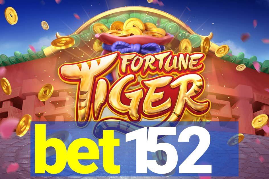 bet152