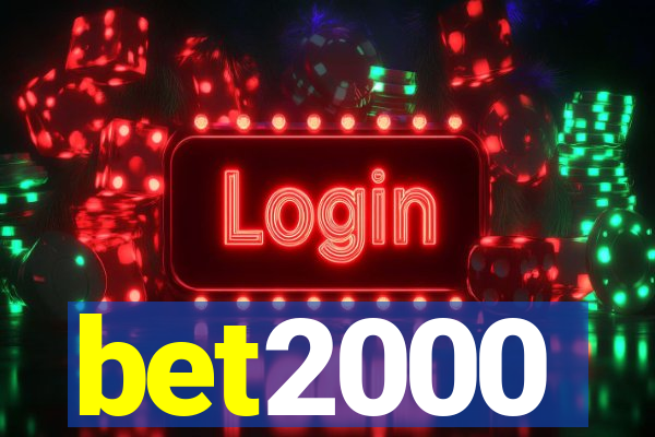 bet2000