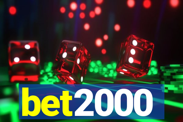 bet2000