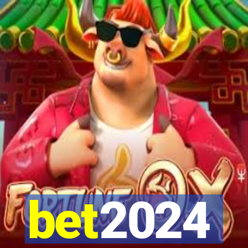 bet2024